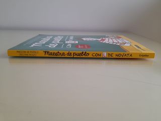 Maestra de pueblo con L de novata