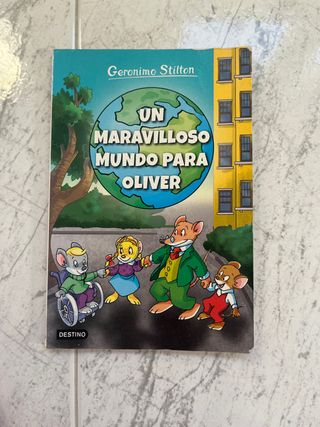 Un maravilloso mundo para Oliver Gerónimo Stilton