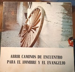 Abrir caminos de encuentro para el hombre y el eva