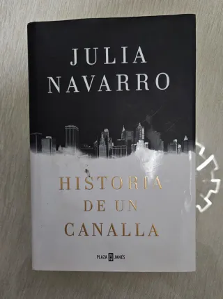 Historia de un canalla (Éxitos) (Spanish Edition)