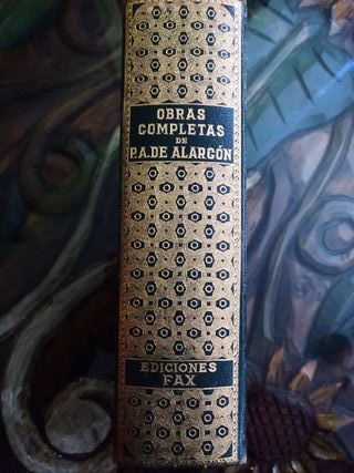 Obras Completas de D. Pedro A. De Alarcón.