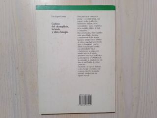 LIBRO CULTIVO DEL CHAMPIÑÓN, LA TRUFA Y OTROS HONG