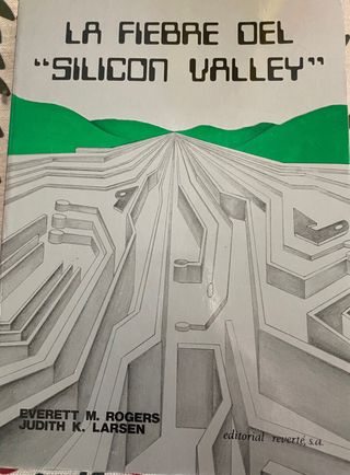 Libro “La Fiebre del Silicon Valley”