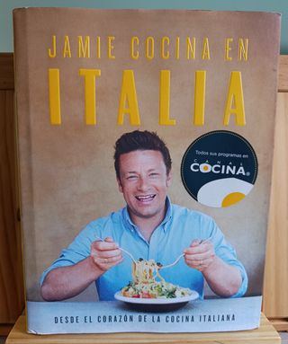 jamie cocina en italia. desde el corazón de la coc