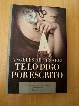 Te lo digo por escrito (MR Novela Histórica)