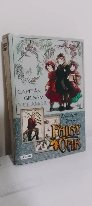 LIBRO "FAIRY OAK: CAPITÁN GRISAM Y EL AMOR".
