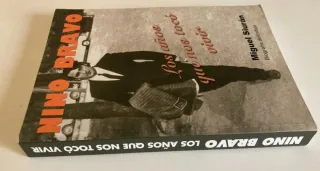 Libro Nino Bravo: Los años que nos tocó vivir