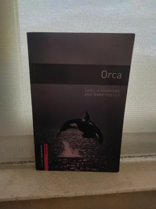 Oxford Bookworms Library: Orca: Starter: 250-Wo...