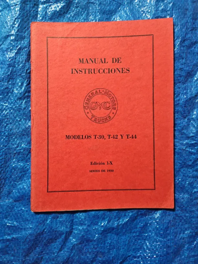 Manual Camiones GMC 1930 T-30, T-42, T-44