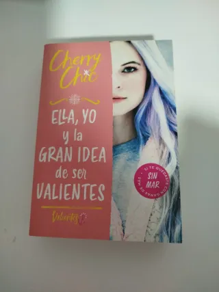 Ella y yo y la gran idea de ser valientes