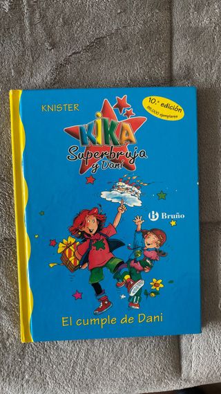 El cumple de Dani (Kika Superbruja y Dani / Lil...