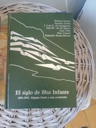 El Siglo de Blas Infante. 1883-1981