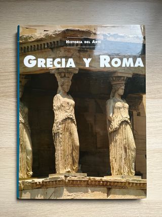 Historia del Arte. Grecia y Roma.