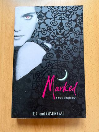 Marked. A House of Night Novel