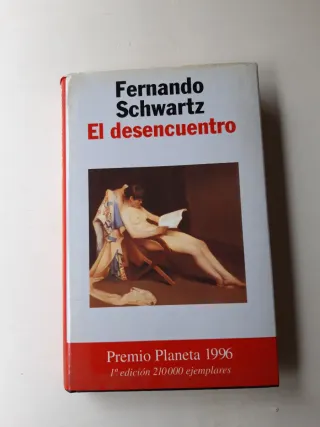 El Desencuentro (Colección Autores españoles ...