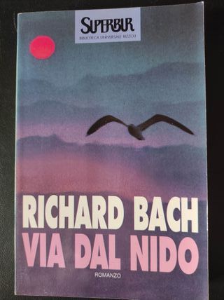 Via dal nido - Richard Bach
