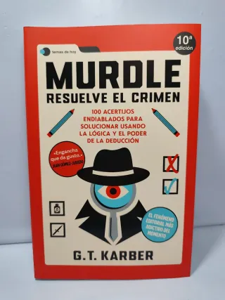 Murdle: Resuelve el crimen: 100 acertijos endia...