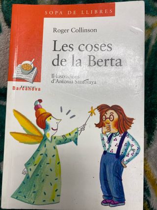 Les coses de la Berta (Sopa De Llibres. Serie T...