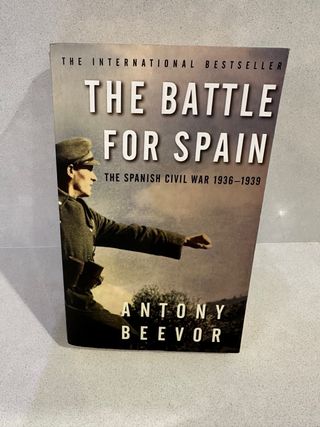 The Battle for Spain: The Spanish Civil War, 19...