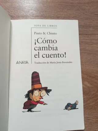 ¡Cómo cambia el cuento! (Sopa De Libros) (Spani...