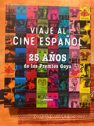 VIAJE AL CINE ESPAÑOL 25 AÑOS DE LOS PREMIOS GOYA
