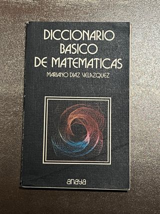 DICCIONARIO BASICO DE MATEMATICAS