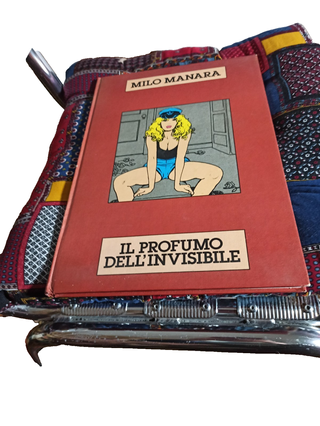 IL PROFUMO DELL'INVISIBILE MILO MANARA