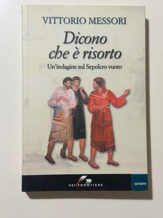 Dicono che è risorto