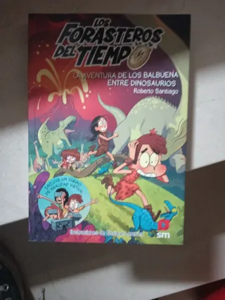 Los Forasteros del Tiempo 6: La aventura de los...