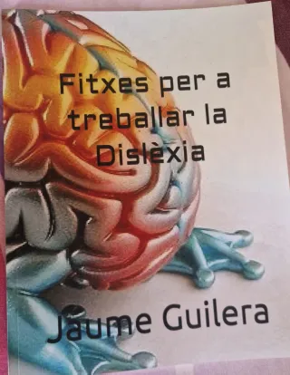 Fitxes per a Treballar la DislÈxia