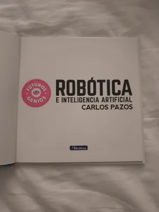 Robótica e inteligencia artificial: La ciencia ...