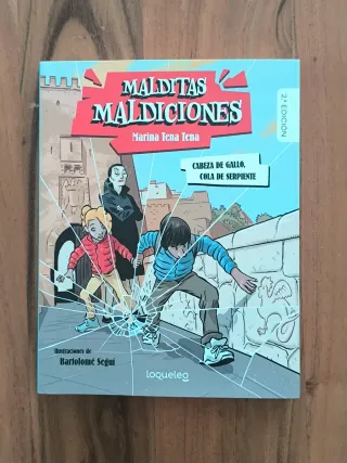 Malditas maldiciones. Cabeza de gallo, cola de ...