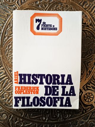 Historia de la filosofía 7, de Fichte a Nietzsche