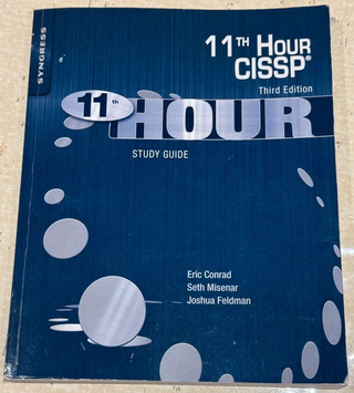 Eleventh Hour CISSP® Study Guide