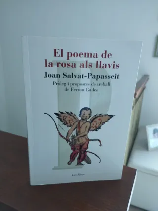 El poema de la rosa als llavis: Pròleg i propos...