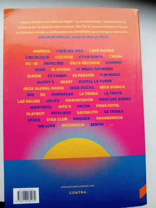 Balearic: Historia oral de la cultura de club e...