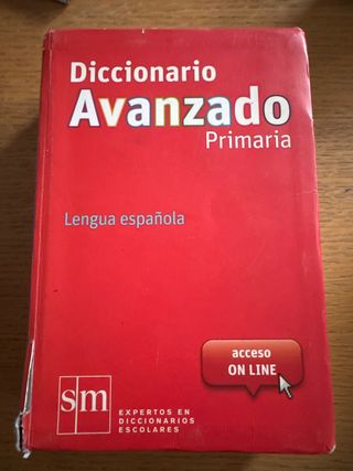 Diccionario Avanzado Primaria. Lengua española ...