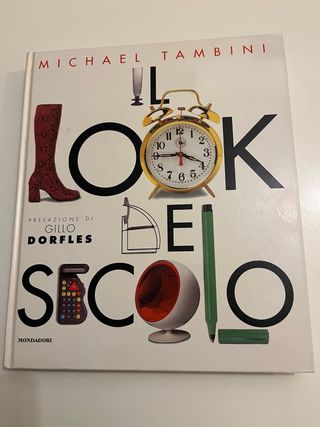 Libro Il Look Del Secolo di Michael Tambini