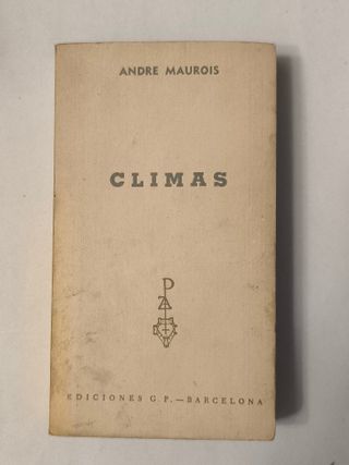 Climas – André Maurois | Ediciones G.P. Barcelona