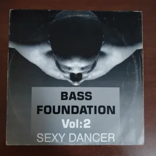 1996 ELECTRÓNICA Bass Foundation Vol:2 Sexy Dancer