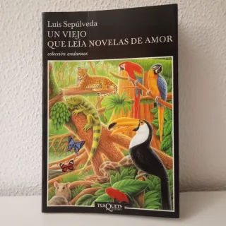 Un Viejo que Leía Novelas de Amor (Colección An...