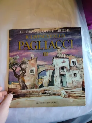 Le Grandi Opere Liriche - Pagliacci