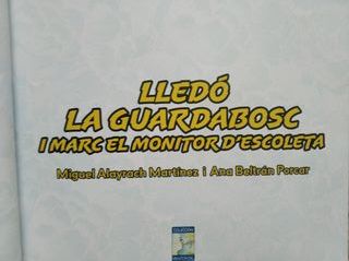 LLEDO LA GUARDABOSC I MARC EL MONITOR