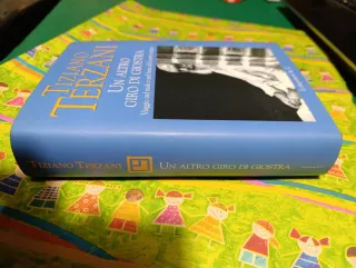 Un altro giro di giostra - Tiziano Terzani