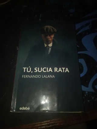 TÚ, SUCIA RATA