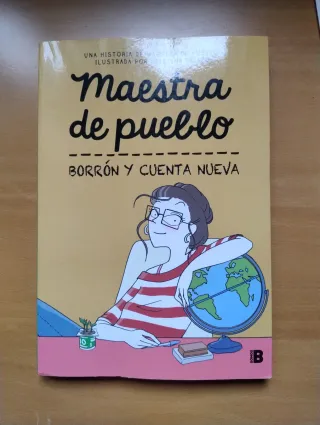 Maestra de pueblo. Borrón y cuenta nueva