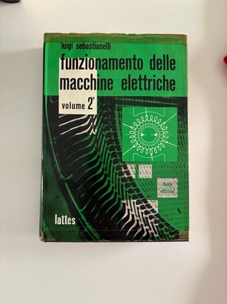Funzionamento delle macchine elettriche vol. 1 e 2