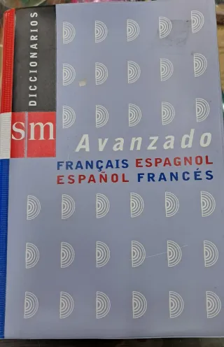 Diccionario didáctico avanzado. Francés