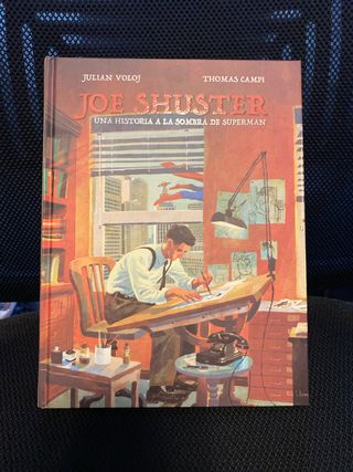 Joe Shuster: Una historia a la sombra de Superman