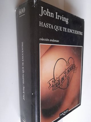Hasta que te encuentre John Irving Primera Edición